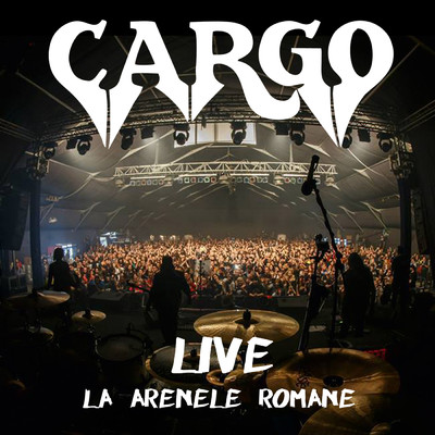 アルバム/Live la Arenele Romane/Cargo
