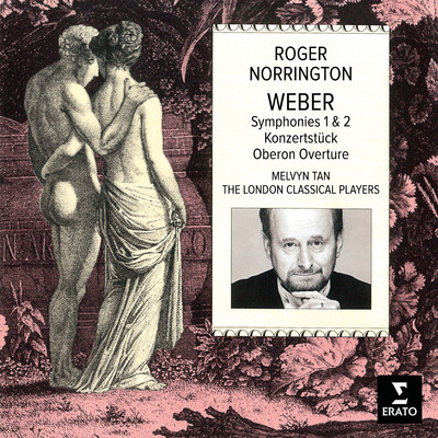 アルバム/Weber: Konzertstuck, Oberon Overture & Symphonies Nos. 1 & 2/Sir Roger Norrington