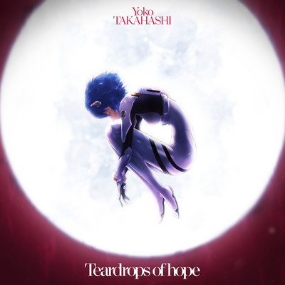 アルバム/Teardrops of hope/高橋洋子