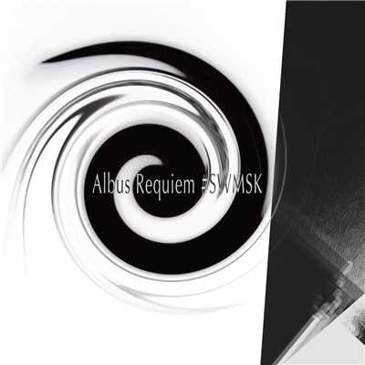 シングル/Albus Requiem (Say No More)/Sawa Masaki (swmsk)