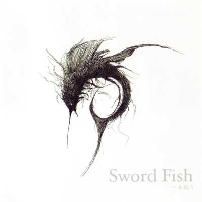シングル/ユキノマチ/Sword Fish