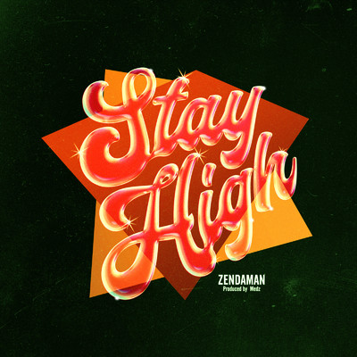 シングル/STAY HIGH/ZendaMan