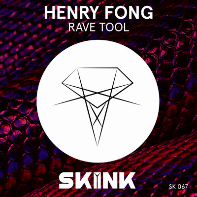 シングル/Rave Tool/Henry Fong