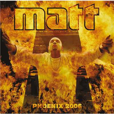 Phoenix 2006/マット
