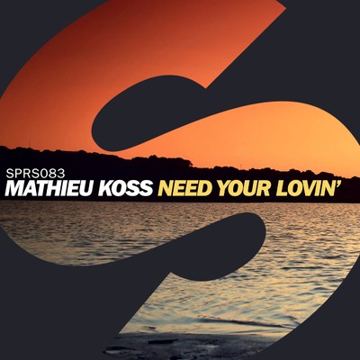 シングル/Need Your Lovin'/Mathieu Koss