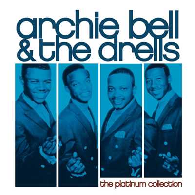 アルバム/The Platinum Collection/Archie Bell and The Drells