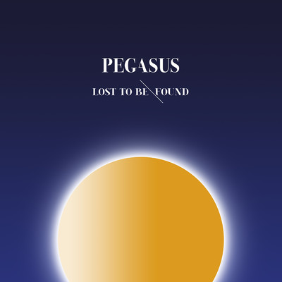 シングル/Lost to Be Found/Pegasus