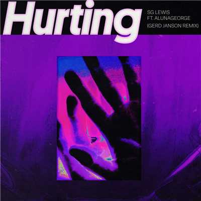 Hurting (featuring AlunaGeorge／Gerd Janson Remix)/SGルイス