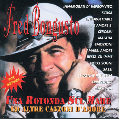 Una Rotonda Sul Mare Ed Altre Canzoni D'amore/Fred Bongusto