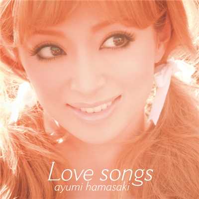 シングル/Love song/浜崎あゆみ