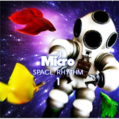 アルバム/SPACE RHYTHM 1/Micro