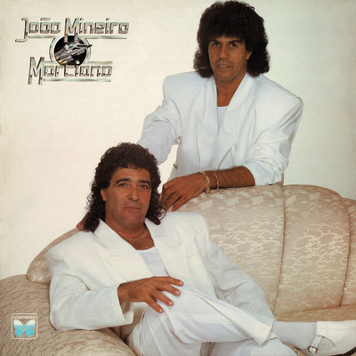 アルバム/Joao Mineiro & Marciano/Joao Mineiro & Marciano