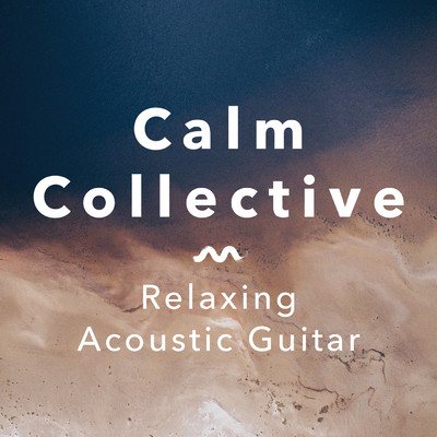 アルバム/Relaxing Acoustic Guitar/Calm Collective