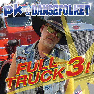 アルバム/Full Truck 3！/PK & DanseFolket