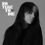 No Time To Die/ビリー・アイリッシュ