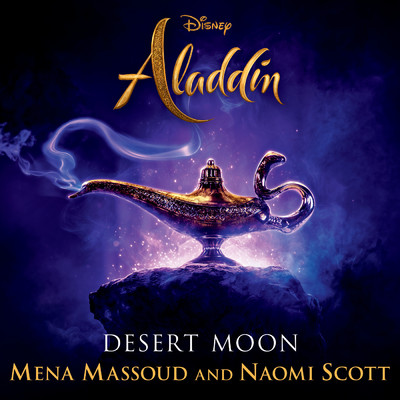 Desert Moon (From ”Aladdin”)/メナ・マスード／ナオミ・スコット
