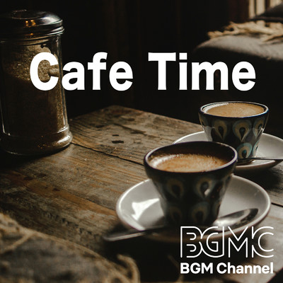 アルバム/Cafe Time/BGM channel