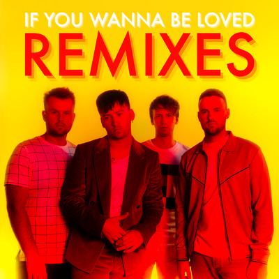 アルバム/If You Wanna Be Loved (Remixes)/Picture This