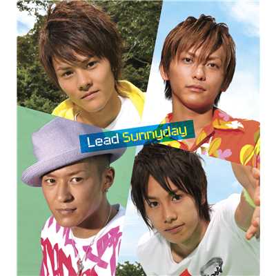 シングル/Sunnyday/Lead
