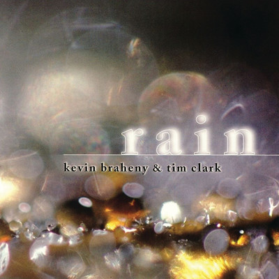 Rain/Kevin Braheny