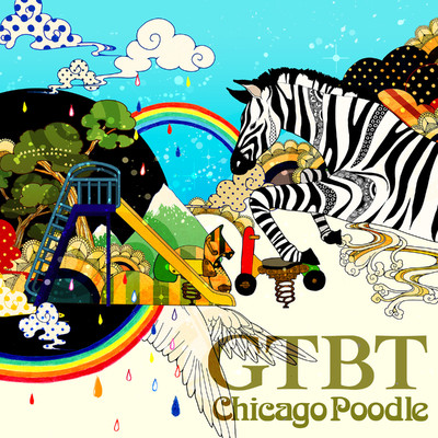 アルバム/GTBT/Chicago Poodle