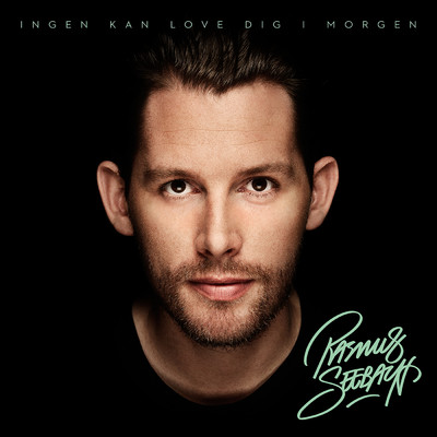 アルバム/Ingen Kan Love Dig I Morgen/Rasmus Seebach