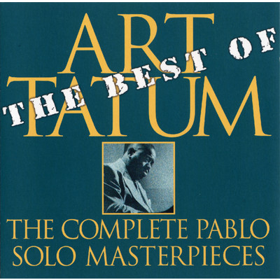 アルバム/The Best Of The Complete Pablo Solo Masterpieces/アート・テイタム