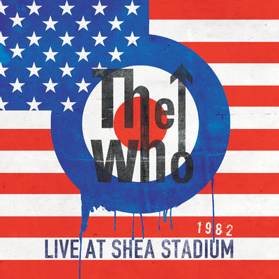 アイ・キャント・エクスプレイン (Live At Shea Stadium ／ 1982)/The Who
