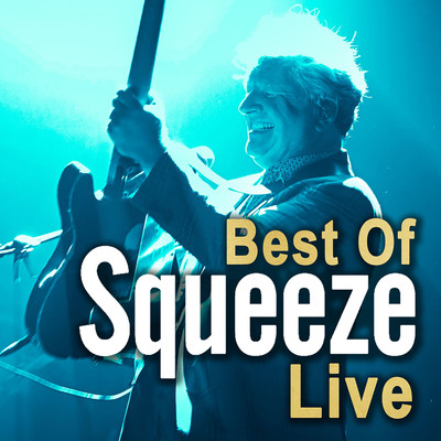 アルバム/Best of Squeeze (Live at the Fillmore)/Squeeze