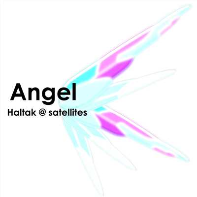 Angel/Haltak @ satellites