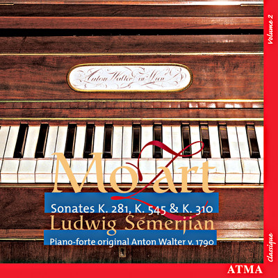 Mozart: Sonates K. 281, K. 545 & K. 310/Ludwig Semerjian