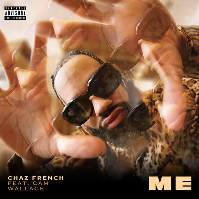 シングル/Me (Explicit) (featuring Cam Wallace)/Chaz French