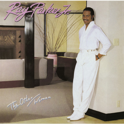 The Other Woman (Expanded Edition)/Ray Parker Jr.