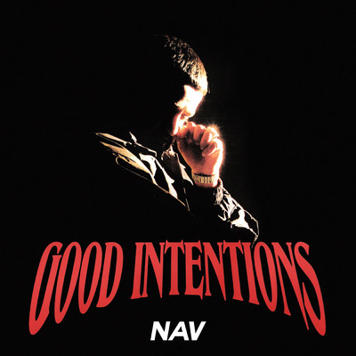 アルバム/Good Intentions (Clean)/NAV