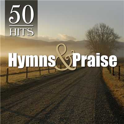 アルバム/50 Hits: Hymns & Praise Favorites/The Joslin Grove Choral Society