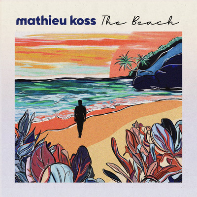 シングル/The Beach/Mathieu Koss