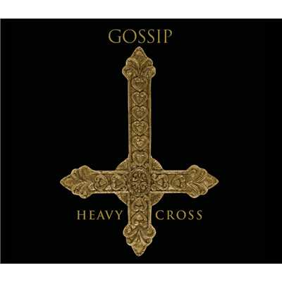 シングル/Heavy Cross/Gossip