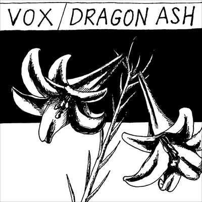 VOX/Dragon Ash