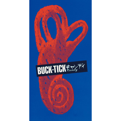 キャンディ/BUCK-TICK