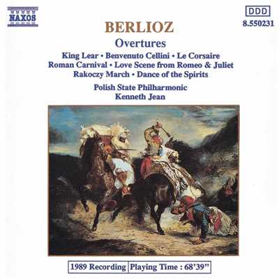 ベルリオーズ: 序曲「リア王」 Op. 4 - King Lear/ポーランド国立カトヴィツェ・フィルハーモニー管弦楽団／ケネス・ジーン(指揮)