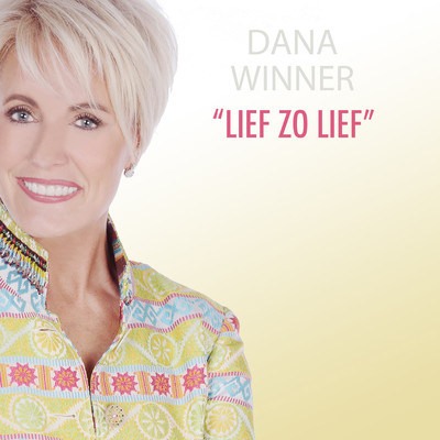 シングル/Lief Zo Lief/Dana Winner