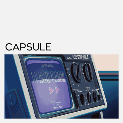 You are the reason  (2021 Remaster)/CAPSULE
