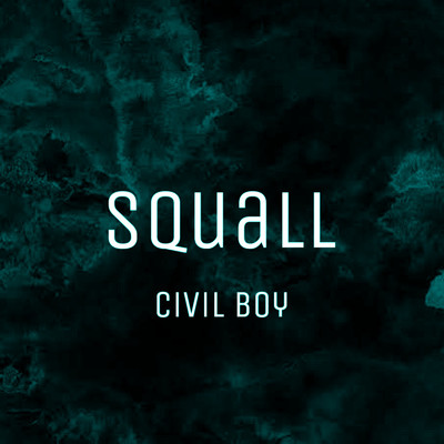 squall/Civil boy