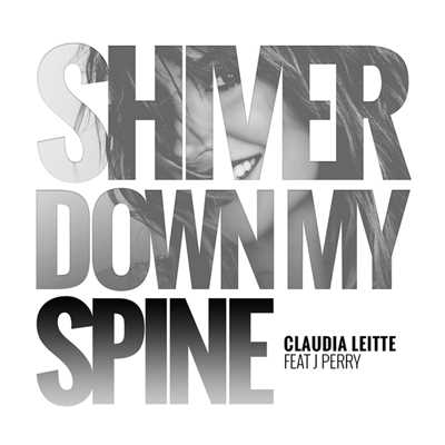 シングル/Shiver Down My Spine (featuring J. Perry)/クラウディア・レイチ