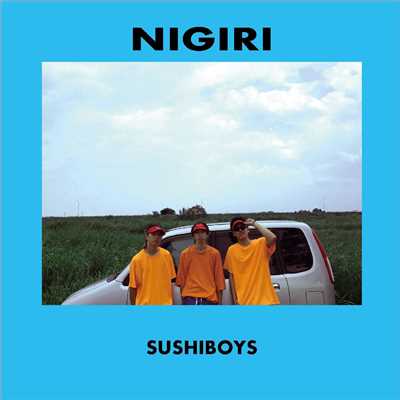 アルバム/NIGIRI/SUSHIBOYS