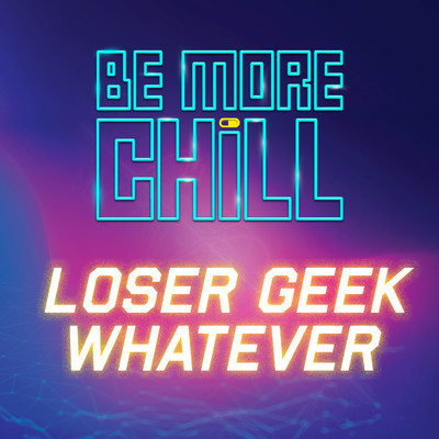 シングル/Loser Geek Whatever/Will Roland