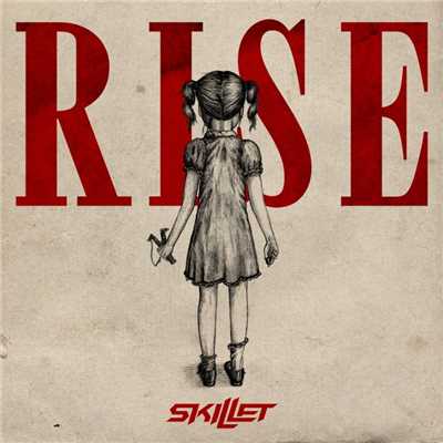 アルバム/Rise/スキレット