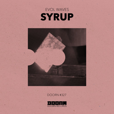 シングル/Syrup (Extended Mix)/Evol Waves