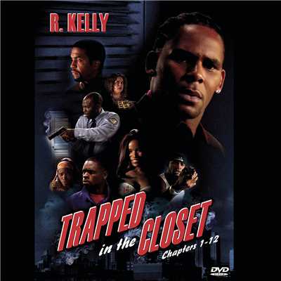 シングル/Trapped In The Closet Chapter 9 (Edited Version)/R.Kelly
