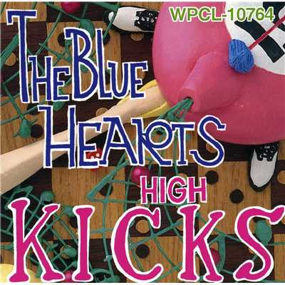 アルバム/HIGH KICKS (デジタル・リマスター・バージョン)/THE BLUE HEARTS